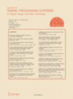 Journal Of Signal Processing Systems For Signal Image And Video Technology雜志