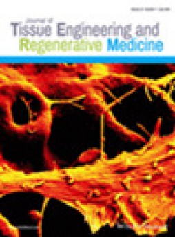 Journal Of Tissue Engineering And Regenerative Medicine雜志