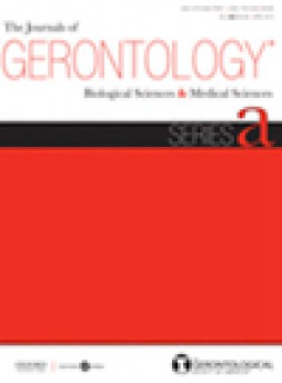 Journals Of Gerontology Series A-biological Sciences And Medical Sciences雜志