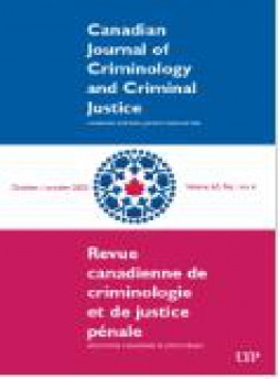 Canadian Journal Of Criminology And Criminal Justice雜志