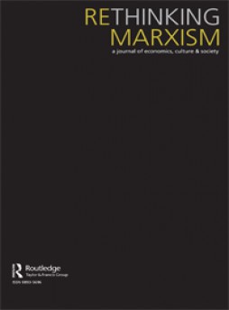 Rethinking Marxism-a Journal Of Economics Culture & Society雜志