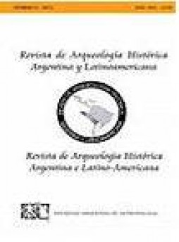 Revista De Arqueologia Historica Argentina Y Latinoamericana雜志